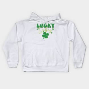 Lucky Vibes on St. Patricks Day Kids Hoodie